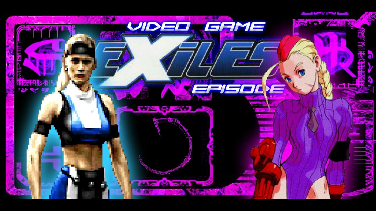 VG Exiles Episode 1 - Cammy vs. Sonya