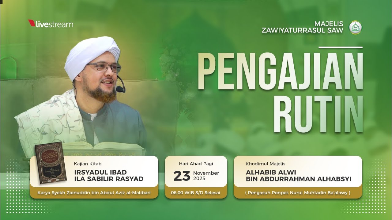 MAJELIS ZAWIYATURRASUL SAW  | 23 NOVEMBER 2025 | ALHABIB ALWI BIN ABDURRAHMAN ALHABSYI