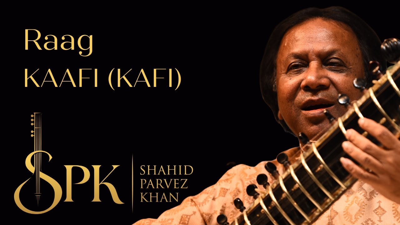 Raag Kaafi (Kafi) | Sitar | Ustad Shahid Parvez Khan | Alap, Sitarkhani Taal | Music of India