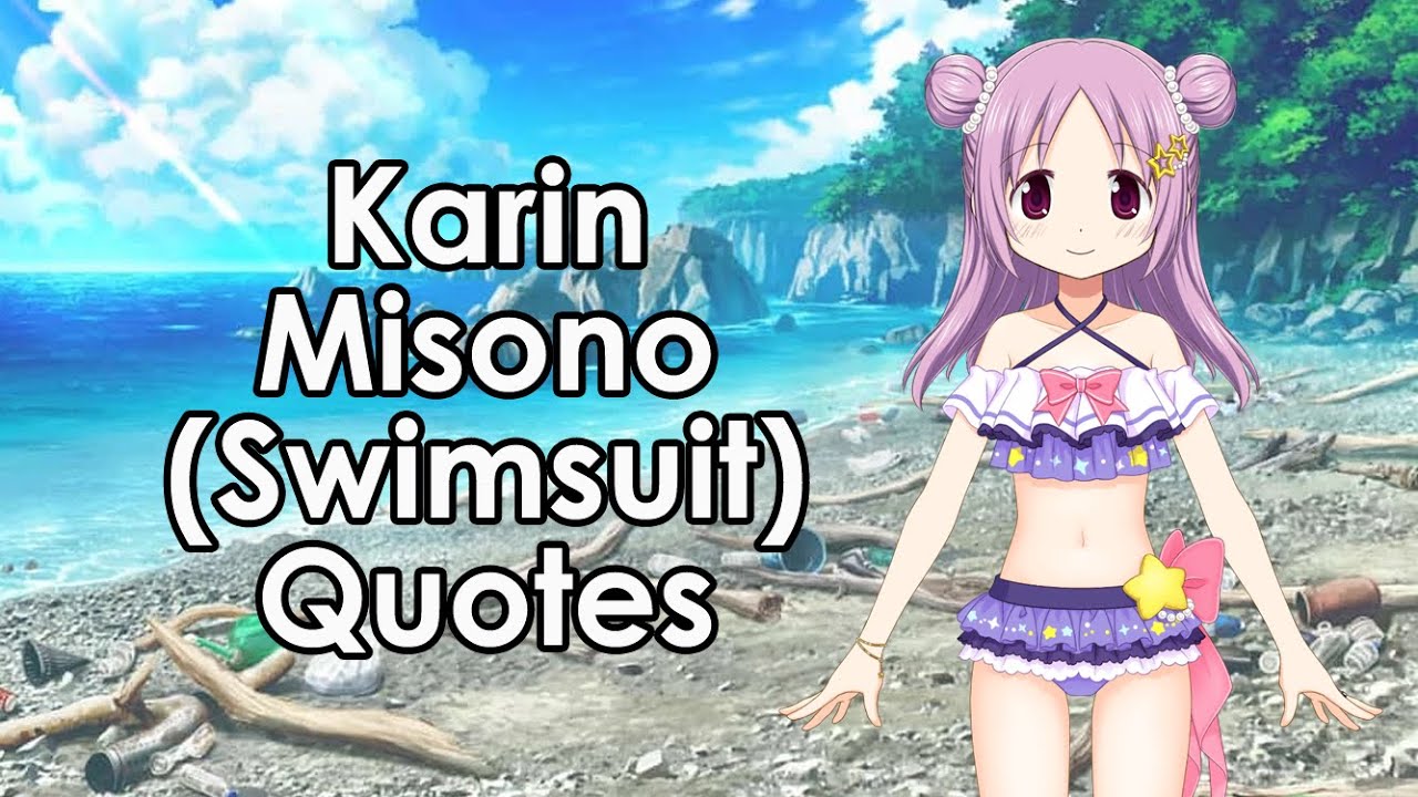 Karin Misono (Swimsuit) Quotes
