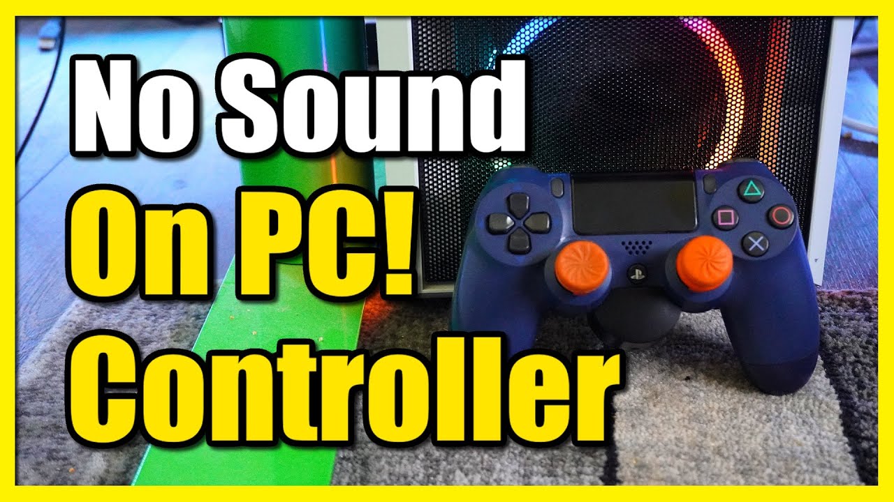 How to Fix No Sound on PC With PS4 Controller (Fast Method)