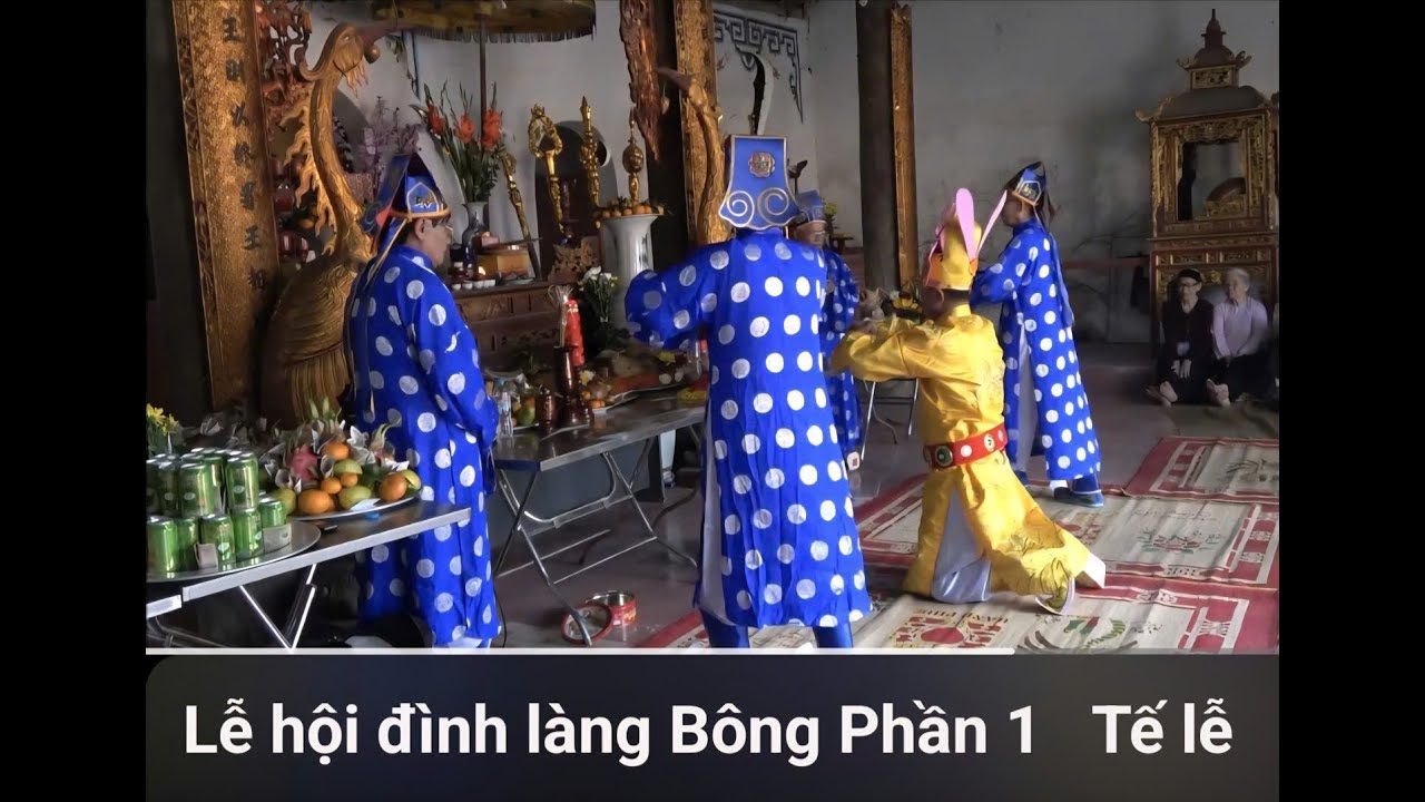 Lễ hội đình làng Bông Phần 1   Tế lễ