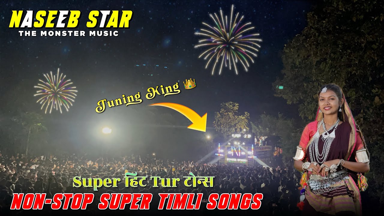 NASEEB STAR 🌟 | Tuning King 👑 | Super Hit Tur Tones 2025 | NON-STOP SUPER TIMLI SONGS