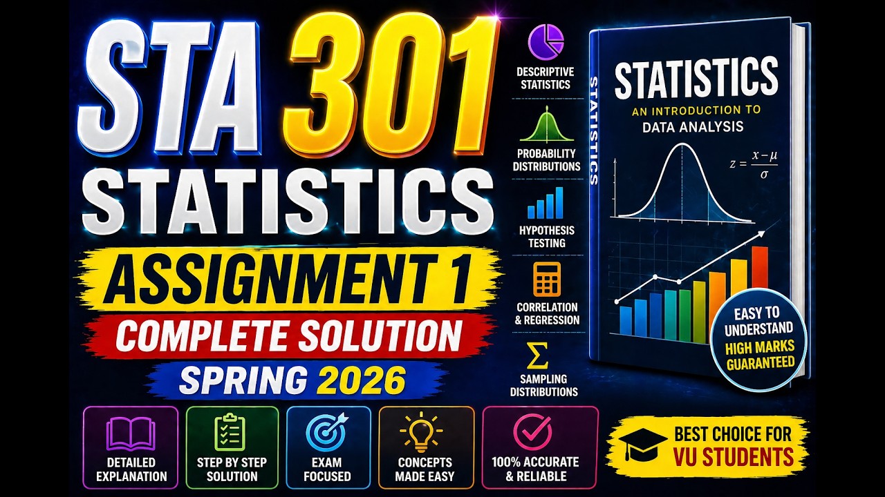 STA 301 Assignment 1 Solution Spring 2026 | sta301 assignment 1 2026