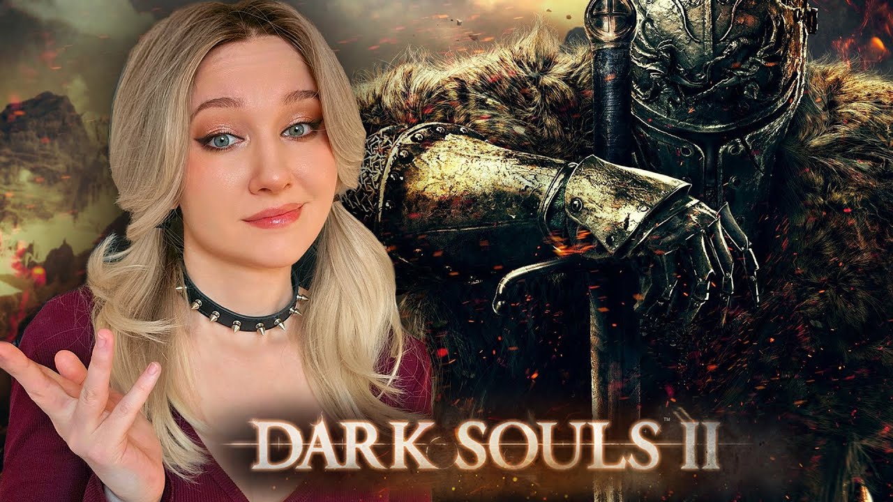 DARK SOULS II: Scholar of the First Sin - ПЕРВОЕ прохождение игры