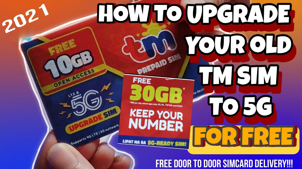 How to Activate TM SIM and Upgrade to 5G for FREE in 2021 with same number | FREE sim card delivery!