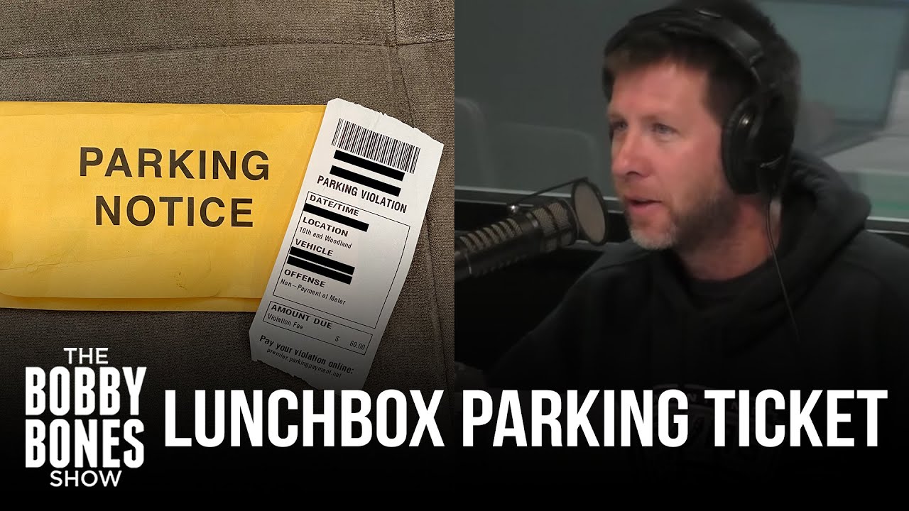 Lunchbox Doesn't Want To Pay Parking Ticket