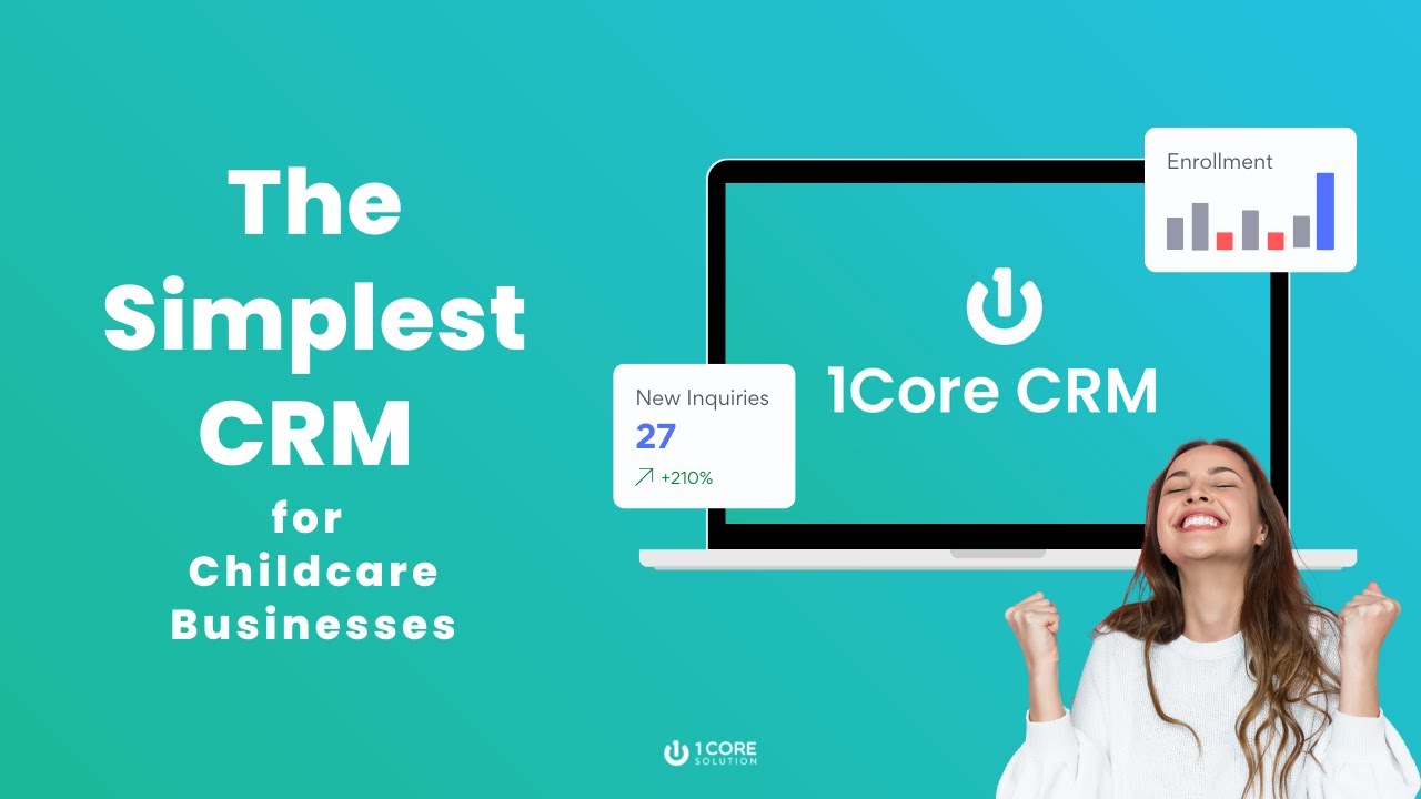 1Core CRM - A simple and fully integrated CRM for Childcare Businesses