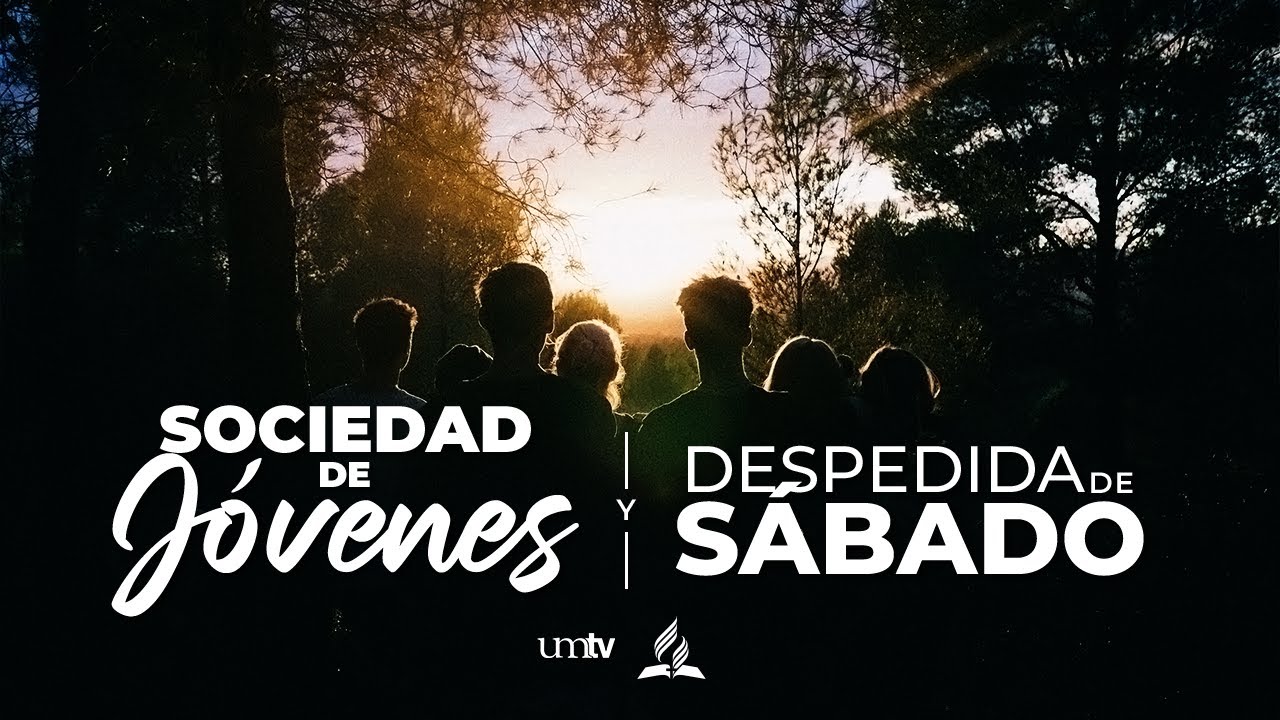 Sociedad de Jóvenes y Despedida de Sábado 03 enero 2026