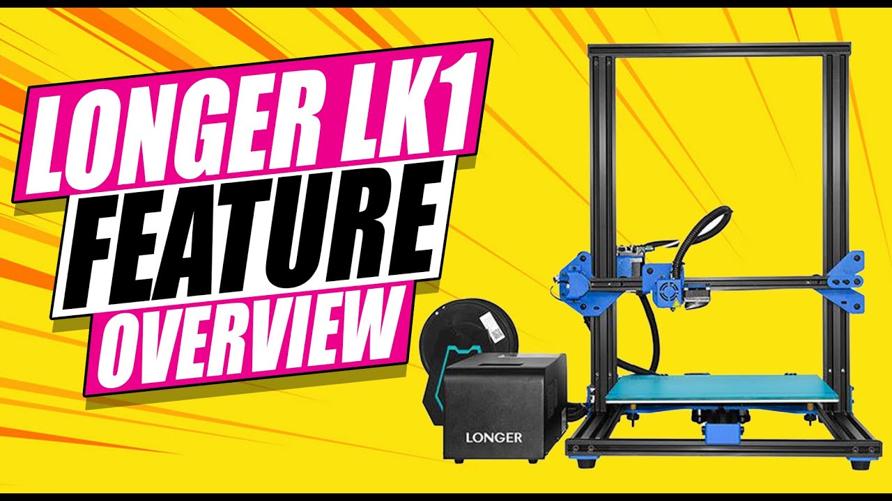 Longer 3D LK1 Feature Overview