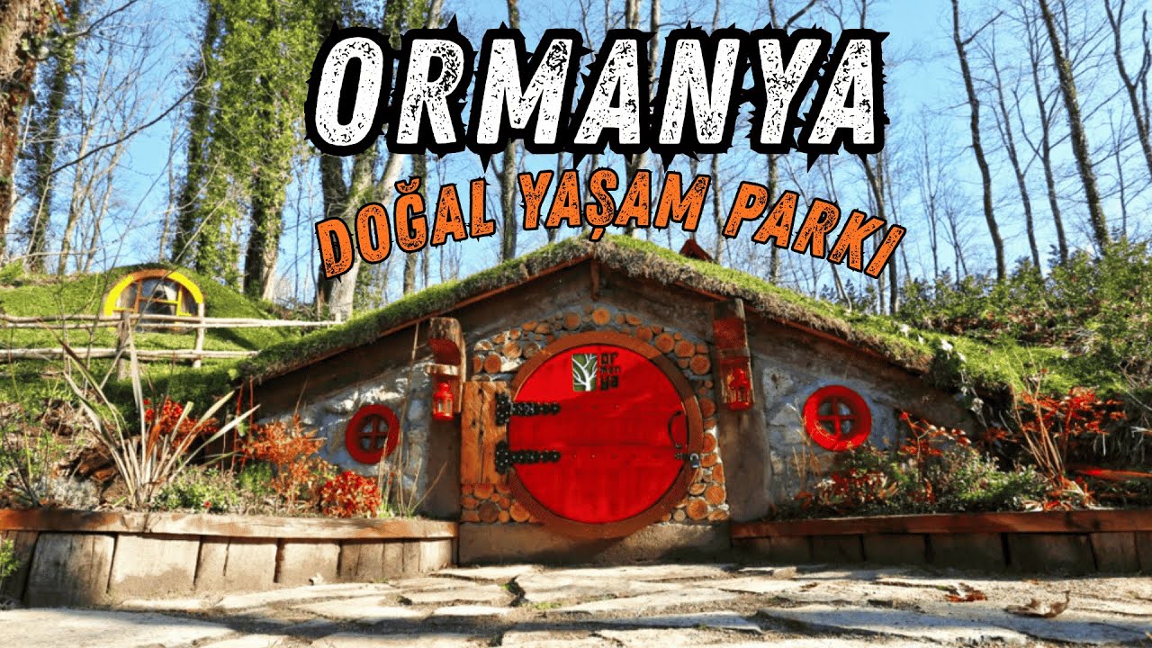 ПАРК ПРИРОДНОЙ ЖИЗНИ ОРМАНИЯ - Домики хоббитов 🏡 Зоопарк🐒