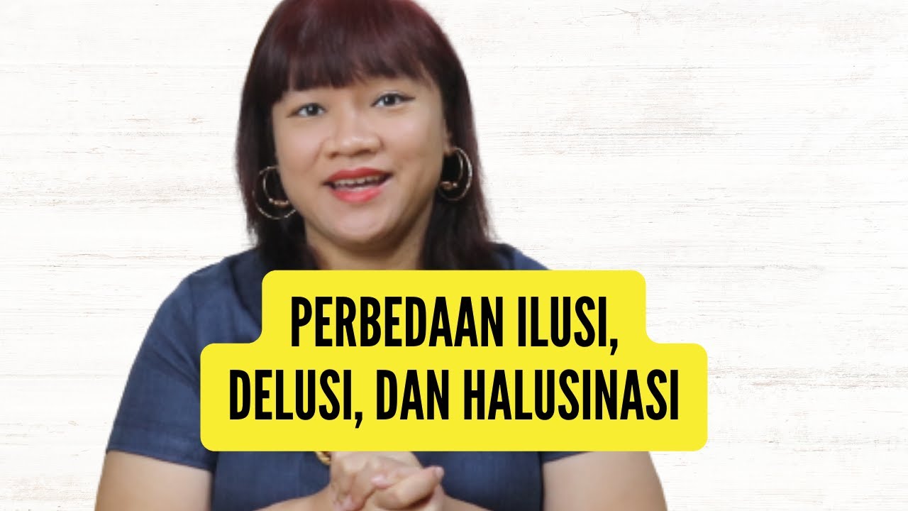 Perbedaan Ilusi, Delusi, dan Halusinasi