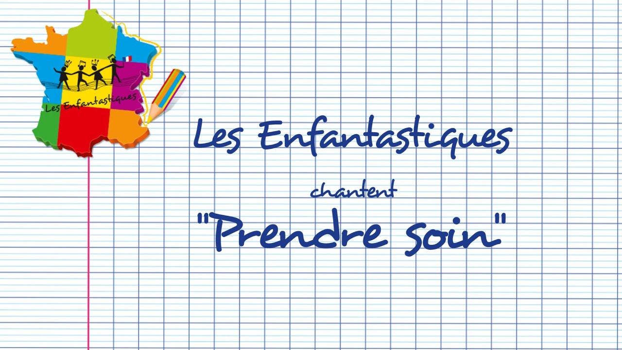 PRENDRE SOIN -  Les Enfantastiques
