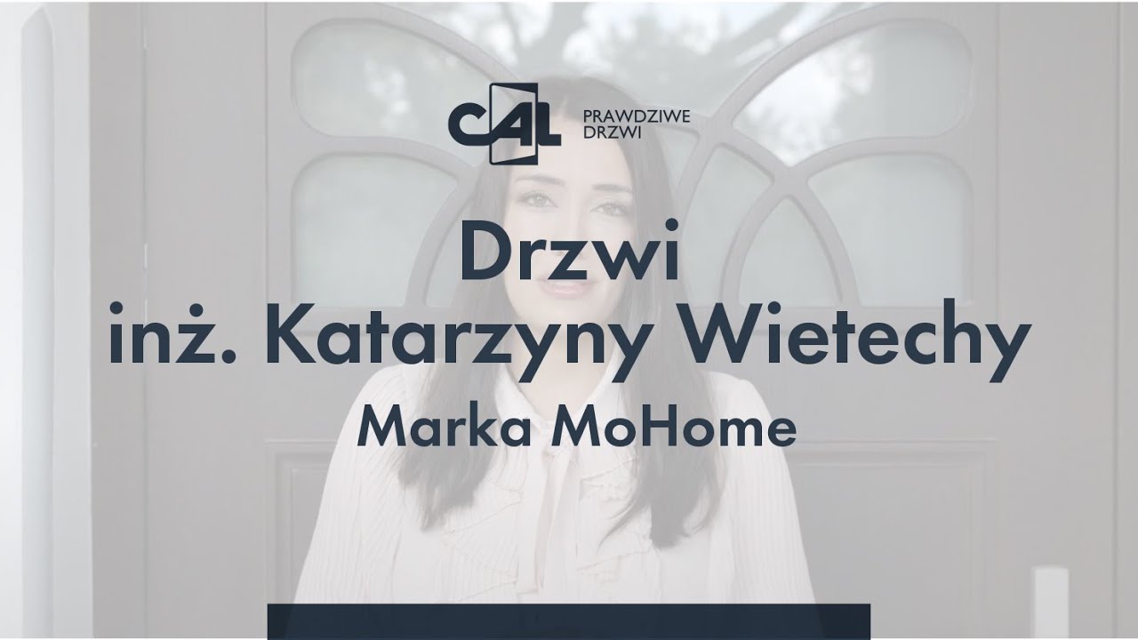 Zobacz drzwi marki CAL u architektki mgr inż. Katarzyny Wietechy właścicielki marki MoHome.