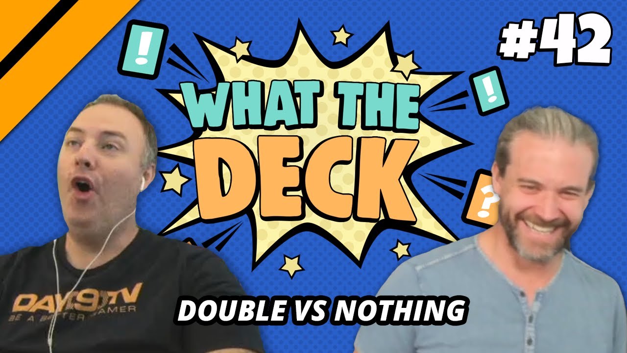 What The Deck w/ Brian Kibler Ep. 42 - Double or Nothing | MTG Arena