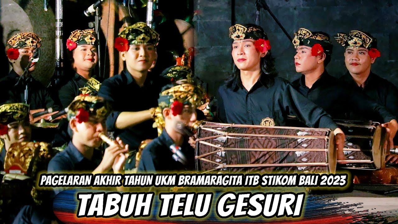 TABUH TELU GESURI - UKM BRAMARAGITA ITB STIKOM BALI 2023