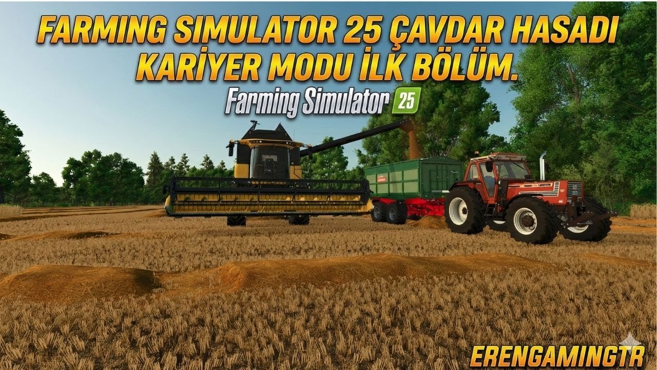 Farming Simulator 25 Çavdar Hasadı  Kariyer Modu İlk Bölüm
