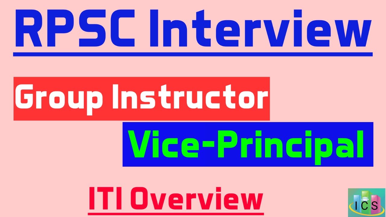 Group Instructor/Vice-Principal Interview Basic Information By Govt ITI