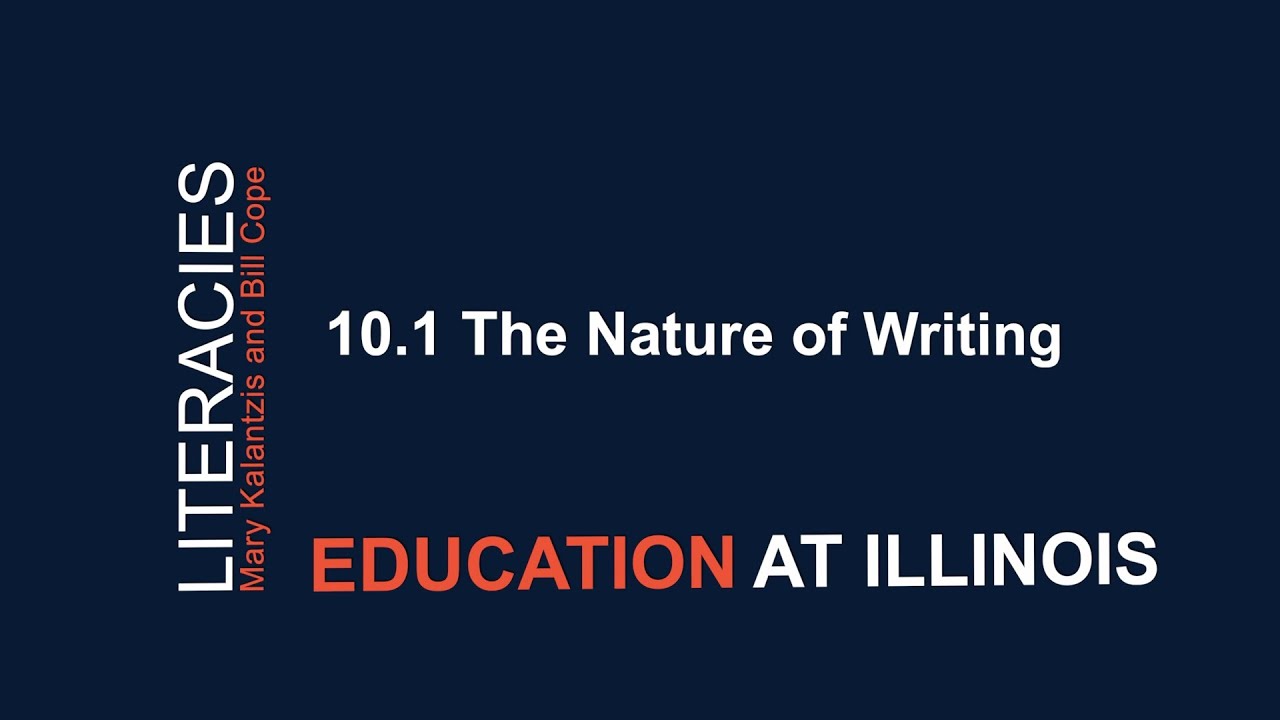 10.1 The Nature of Writing