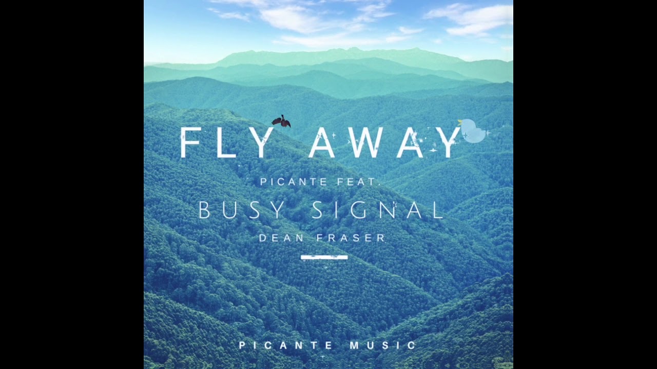BUSY SIGNAL FLY AWAY (PICANTE MUSIC) OFFICIAL AUDIO