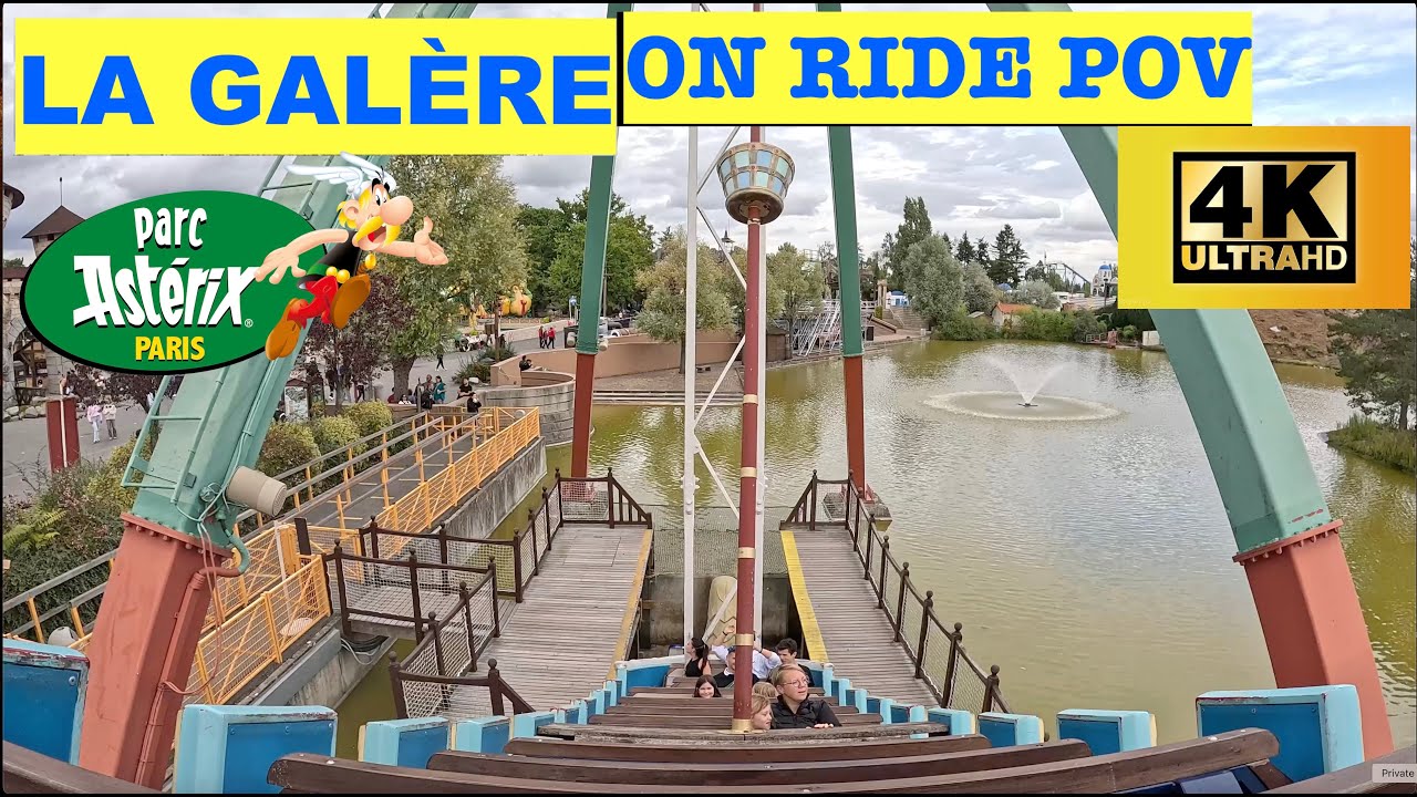LA GALÈRE ON RIDE POV in 4K   Parc Asterix