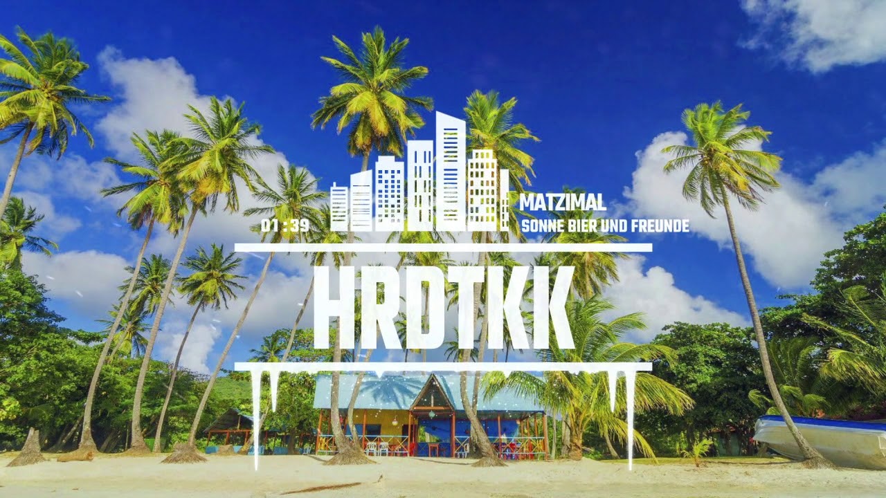 Matzimal - Sonne Bier Und Freunde [HARDTEKK]