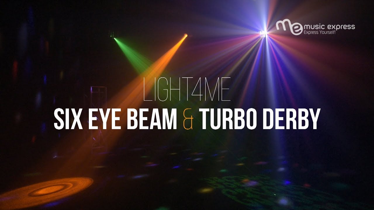 Light4Me – Six Eye Beam & Turbo Derby