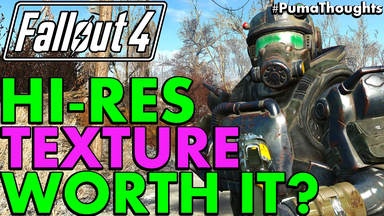 Is Fallout 4's High Resolution Texture Pack Worth It? (Patch 1.9) #PumaThoughts