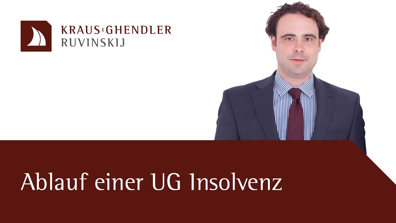 Ablauf einer UG Insolvenz - Erklärt vom Anwalt