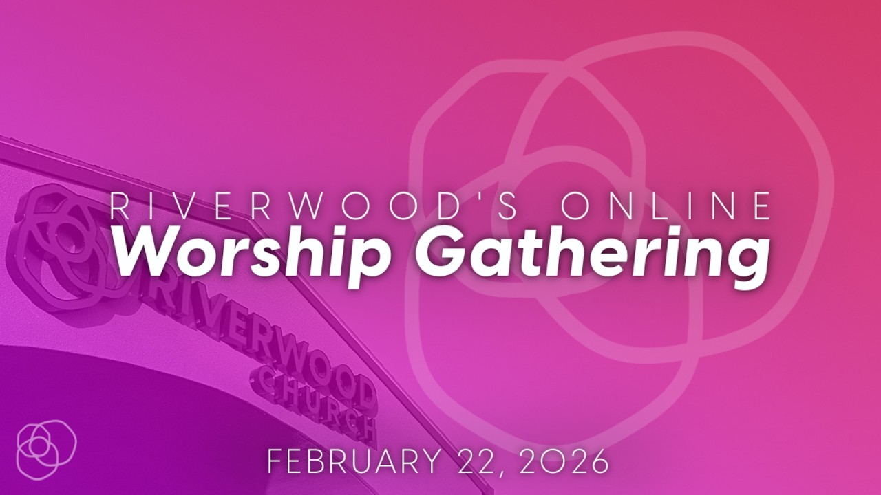 Riverwood Online Gathering 2/22/26