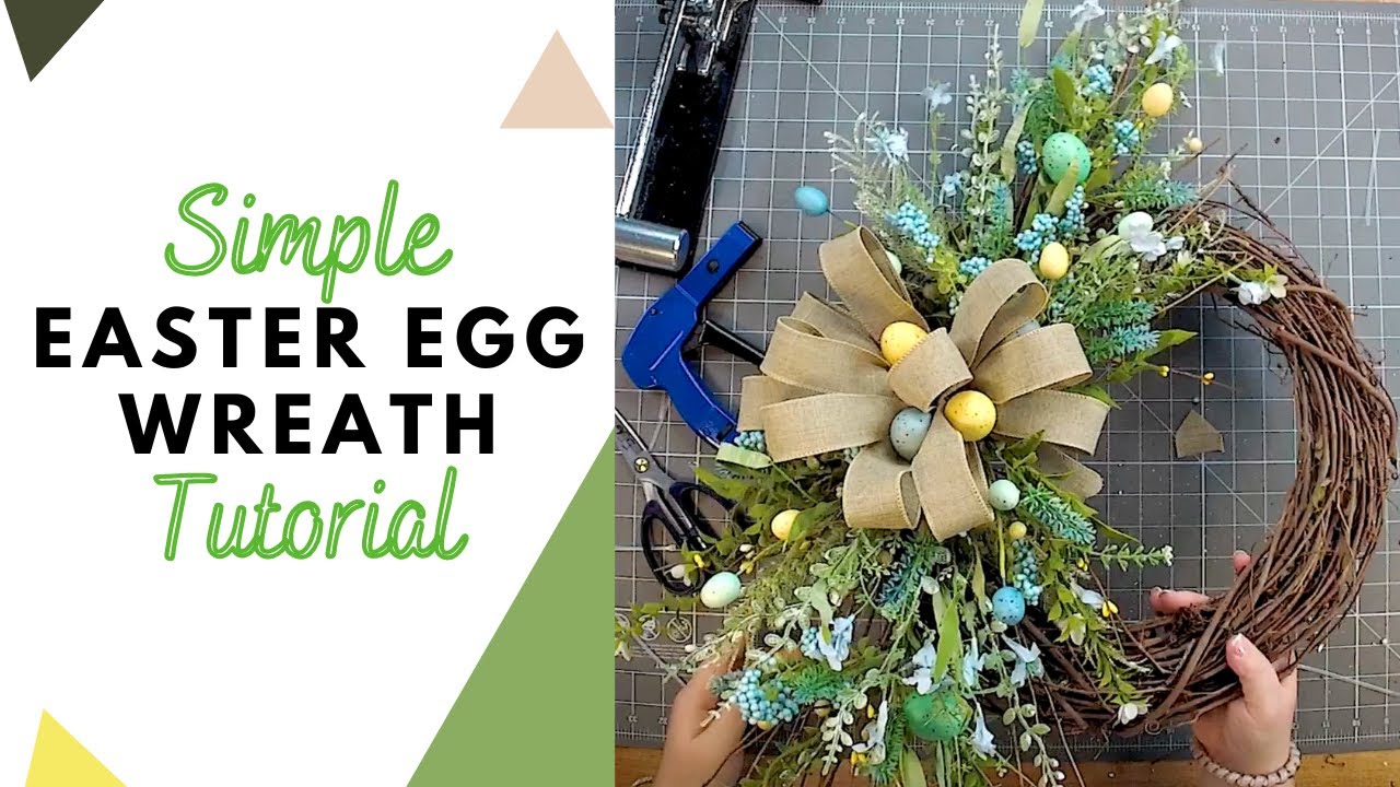 Simple Series - Easter Egg Grapevine - Easy Wreath Tutorial
