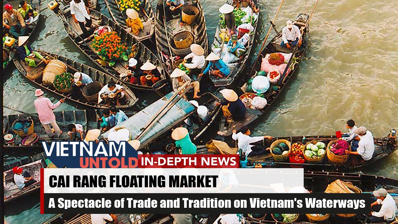 Cai Rang Floating Market: Tradition on Vietnam's Waterways
