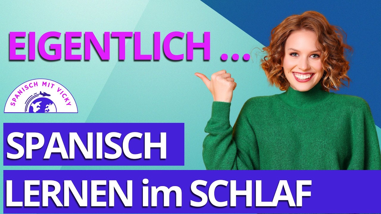 15 spanische Sätze, die Einheimische wirklich benutzen 🎯😮 Deutsch/Spanisch