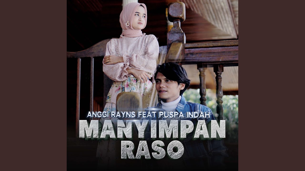 Manyimpan Raso (feat. Puspa Indah)