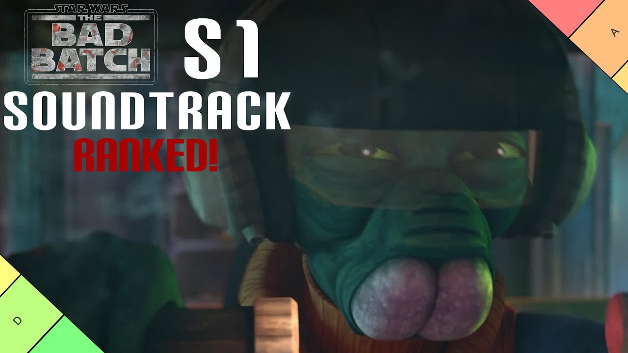 Ranking The Bad Batch Season 1's soundtrack! | Tier List