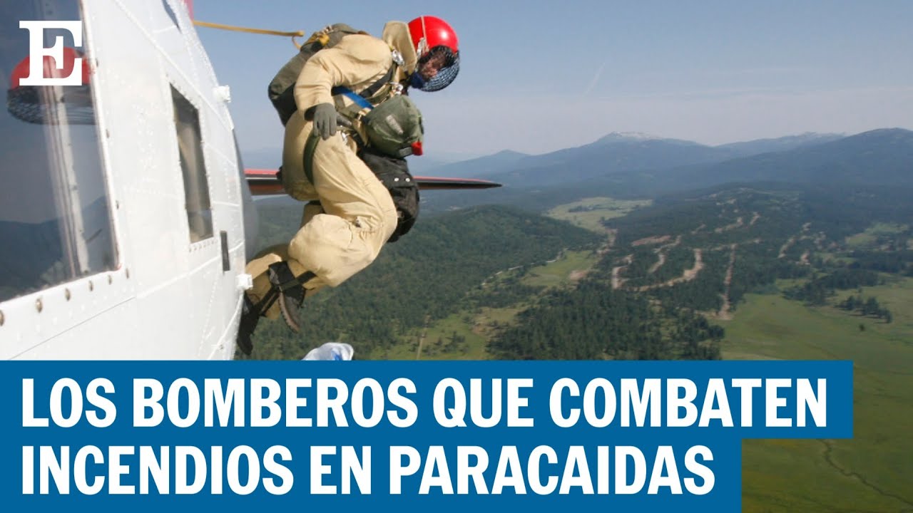 ESTADOS UNIDOS | Los 'smokejumpers', el cuerpo de élite de bomberos en paracaídas | EL PAÍS