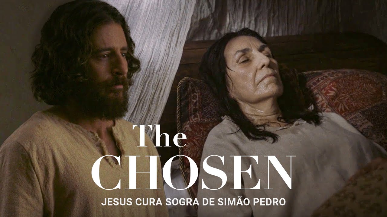 JESUS CURA A SOGRA DE SIM&Atilde;O PEDRO (Cena de The Chosen)