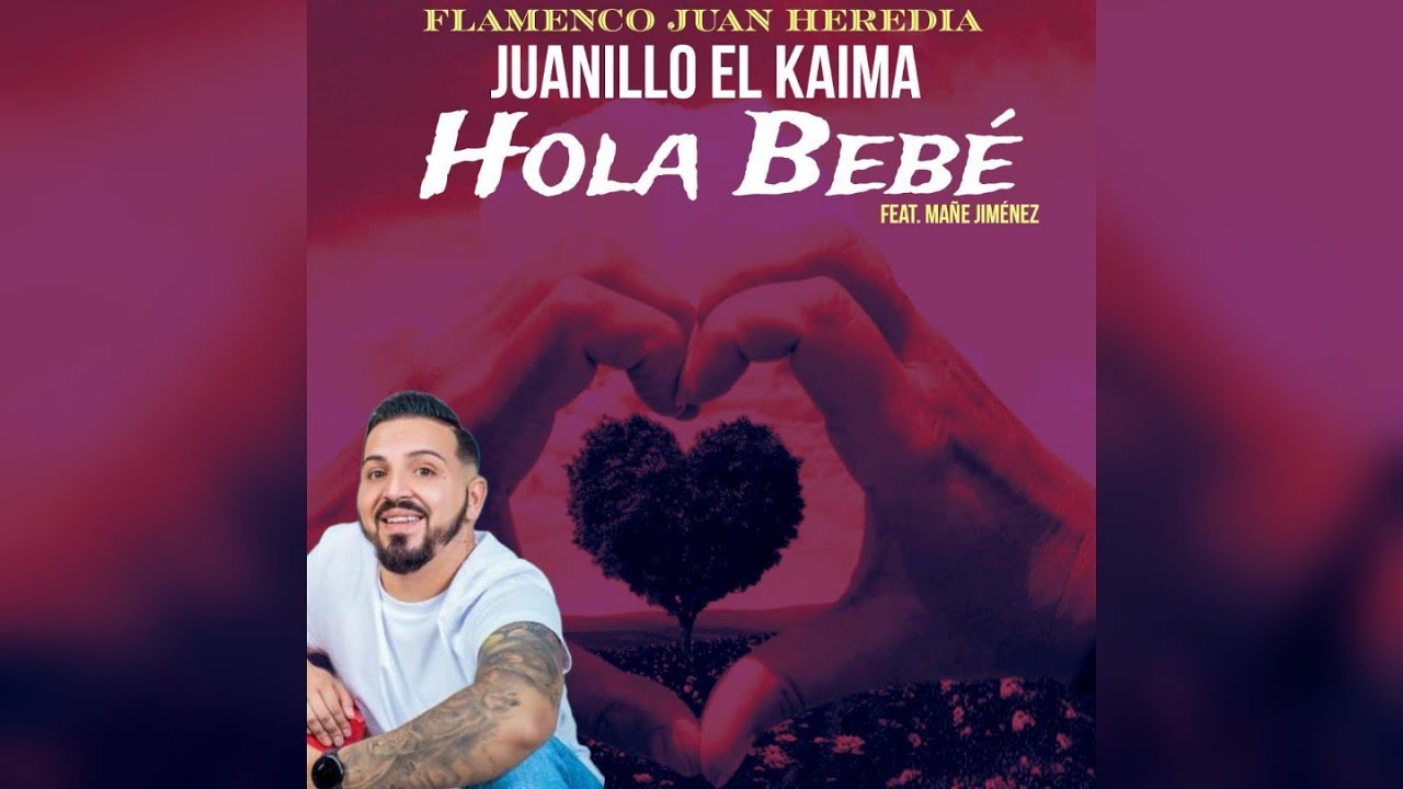 Juanillo El Kaima - Hola Beb&eacute; 