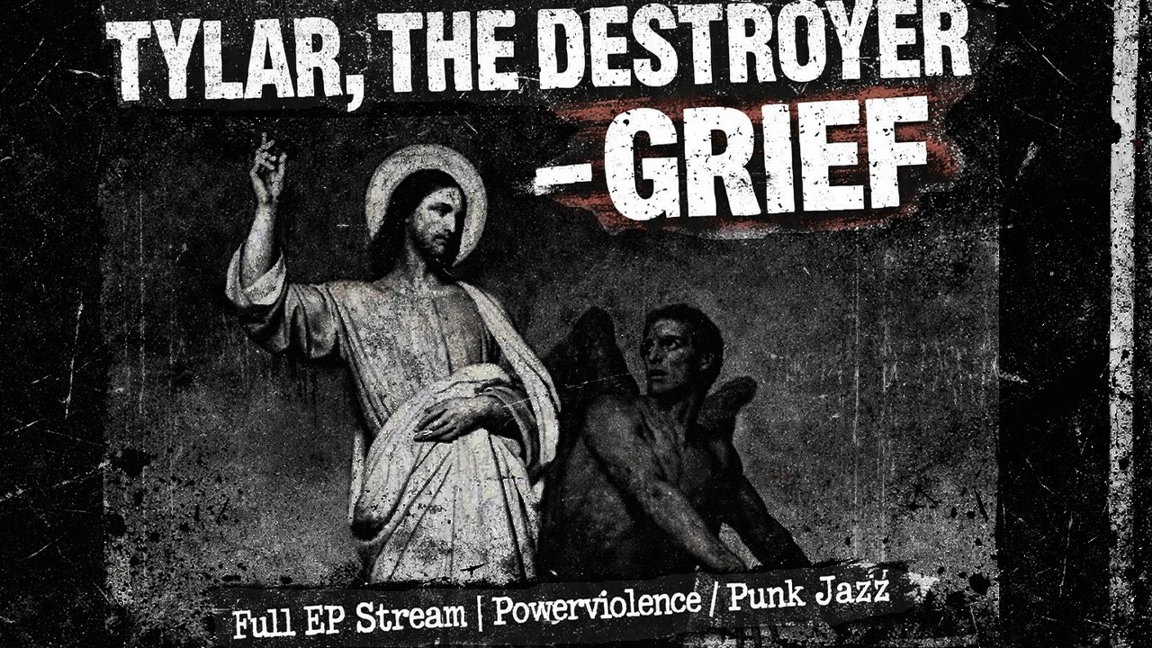 TYLAR, THE DESTROYER - GRIEF | Full EP Stream | Powerviolence / Punk Jazz