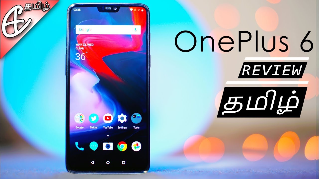 OnePlus 6 Review - எந்த அளவுக்கு நல்லா இருக்கு?
