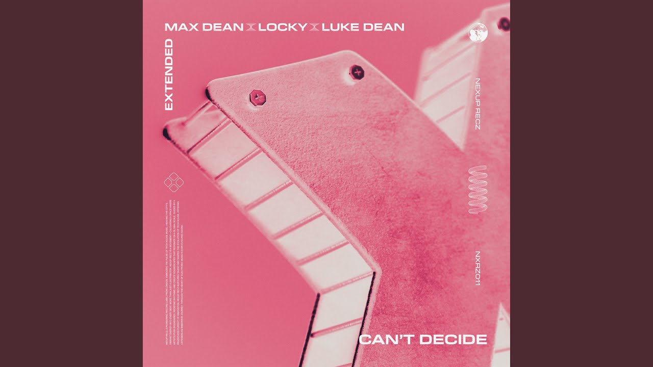 Can't Decide (Extended)