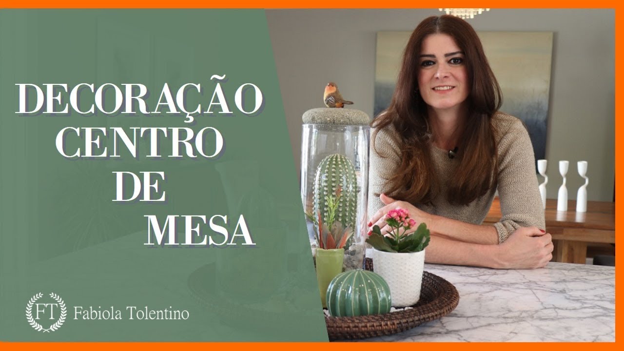 Decoração Centro de Mesa