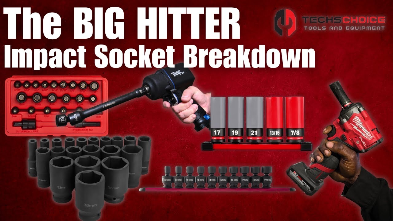 The BIG HITTER: Impact Socket Breakdown