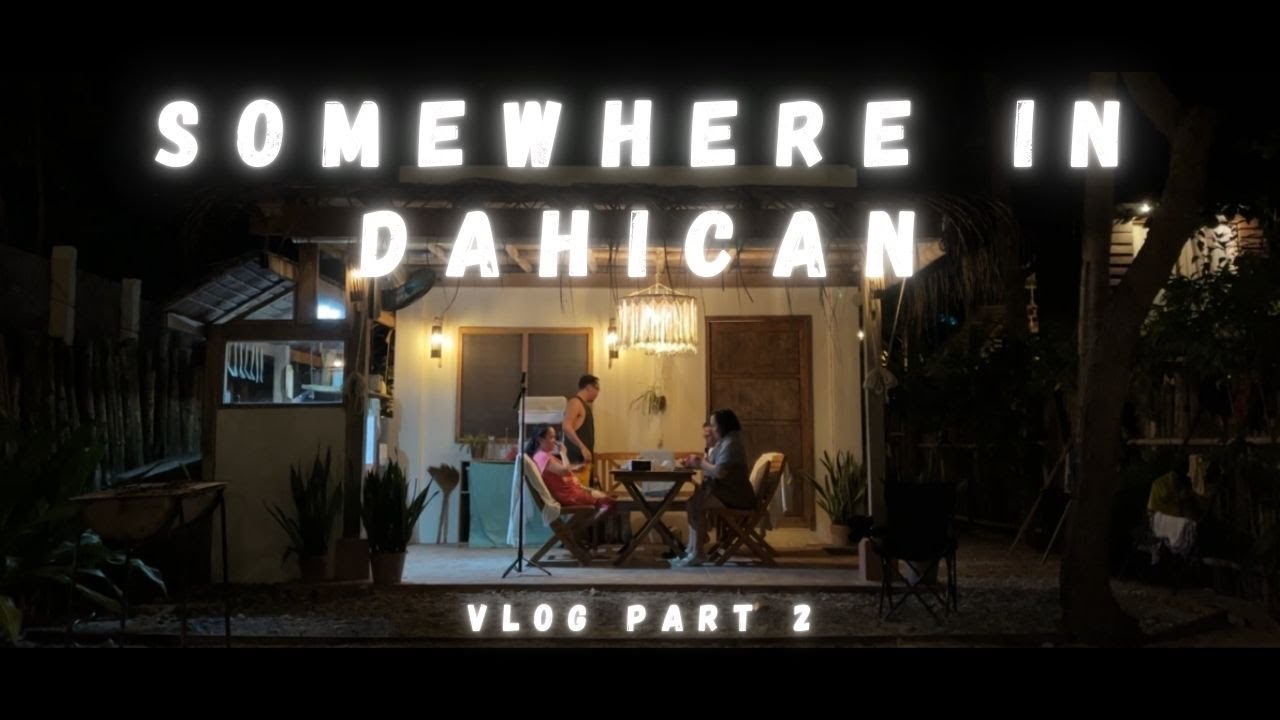 SOMEWHERE IN DAHICAN VLOG PART 2