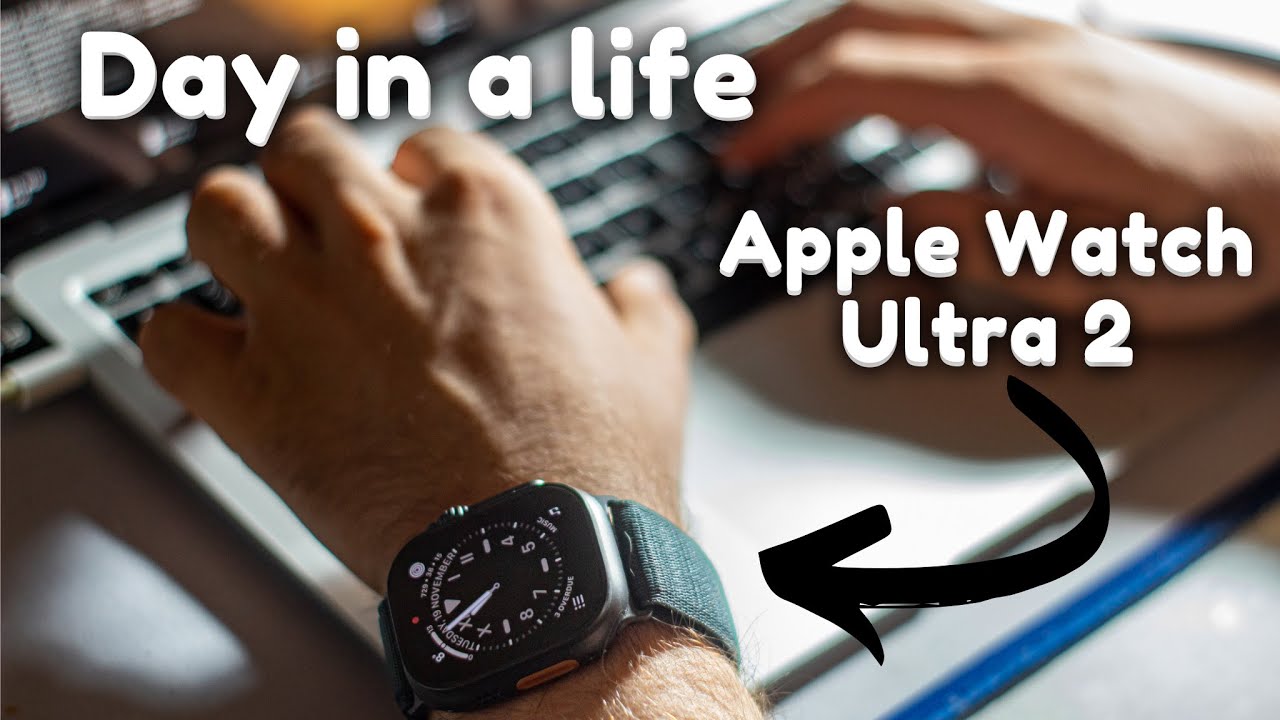 Apple Watch Ultra 2 - My Story & Day in a life (Student Edition 🧑🏻‍🎓)