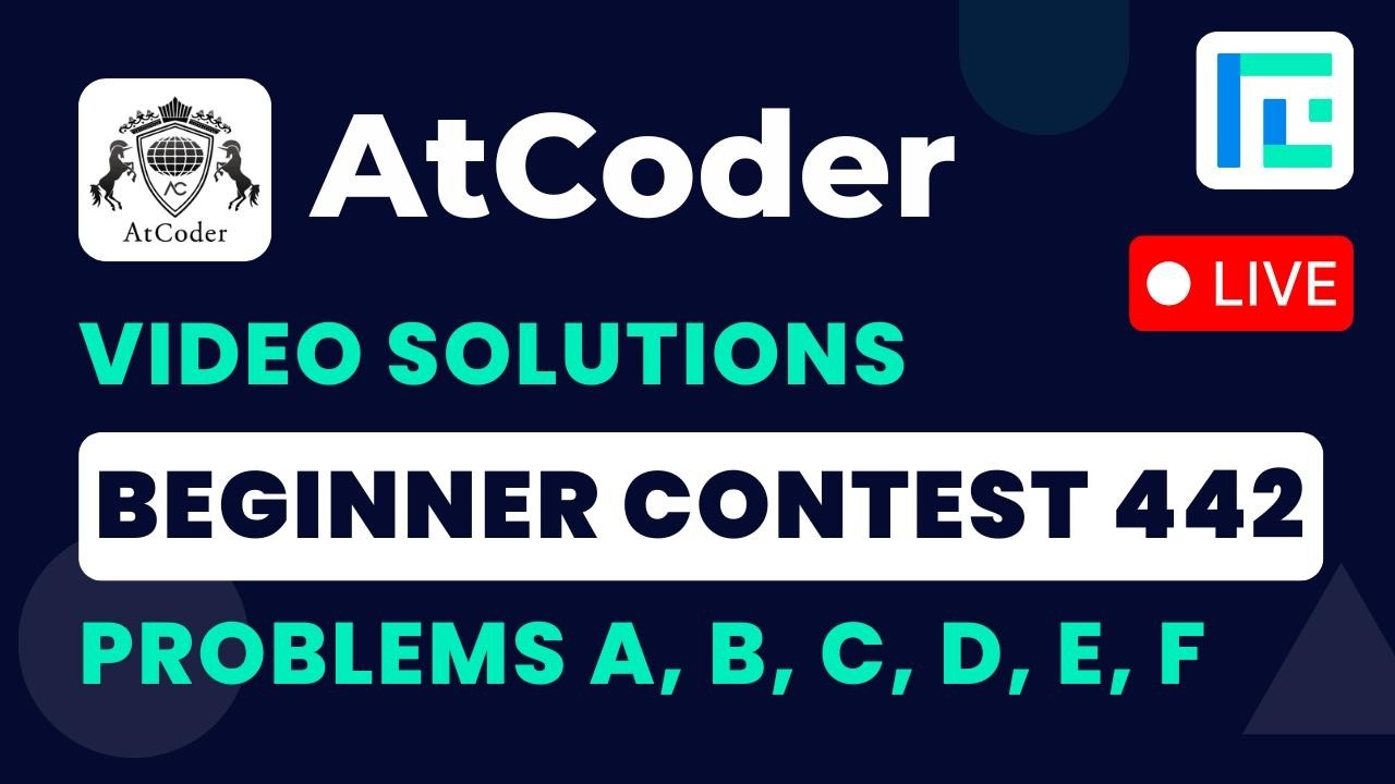AtCoder Beginner Contest 442 | Video Solutions - A to F | by Vibhaas | TLE Eliminator