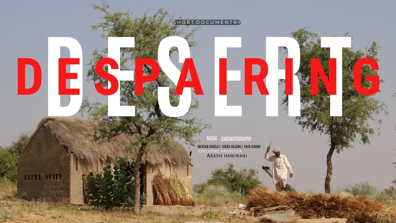 DESPAIRING DESERT | Official | Short Documentary on Thar's peasant misries | A case of exploitation 