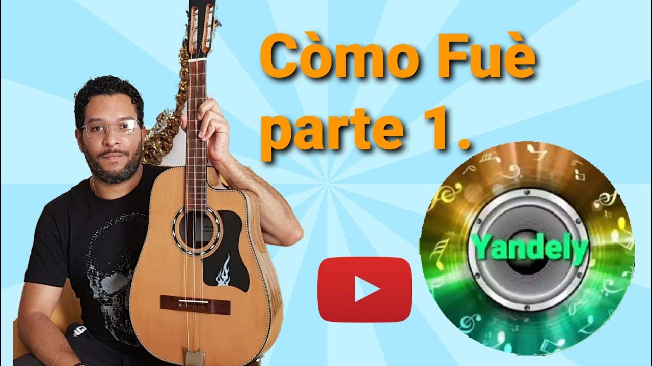 💢Clase 97: CÒMO FUÉ (Bolero) Parte 1 Video Tutorial del Tres Cubano #yandely