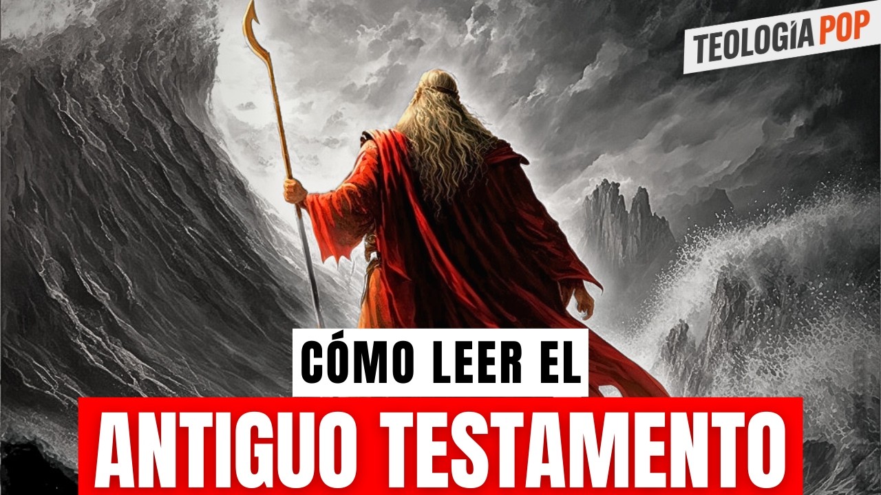 Guía sencilla para ENTENDER el ANTIGUO TESTAMENTO #TeologíaPop