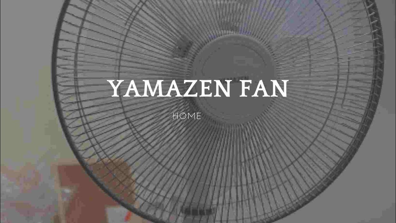 Yamazen Fan Review